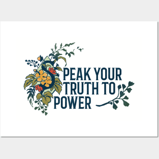 Speak Your Truth To Power Posters and Art